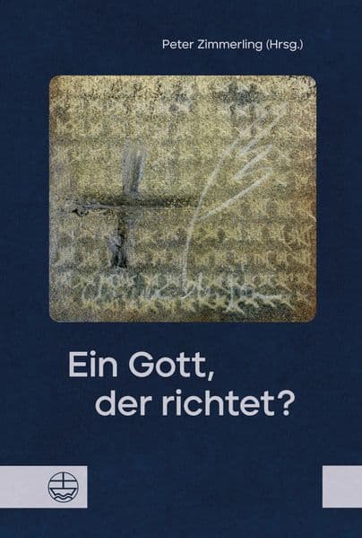 Ein Gott, der richtet?