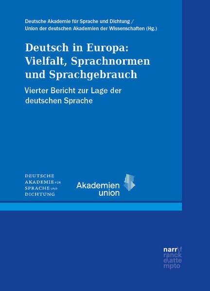 Deutsch in Europa. Vielfalt, Sprachnormen und Sprachgebrauch