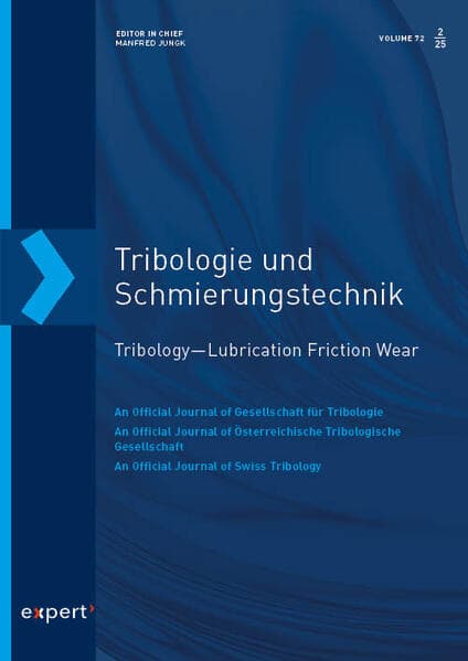 Tribologie und Schmierungstechnik 72, 2 (2025)