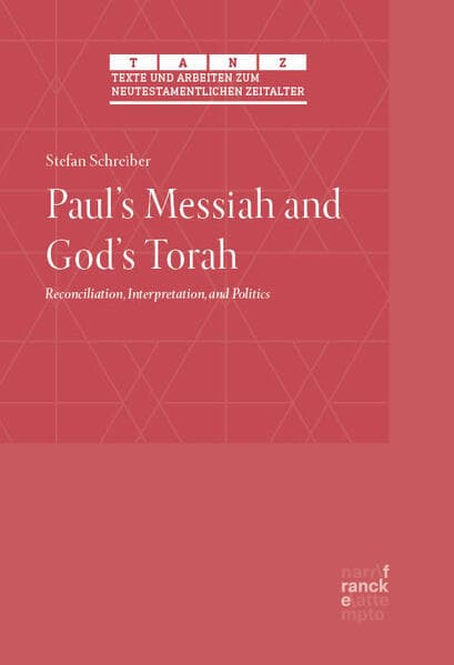 Paul’s Messiah and God’s Torah