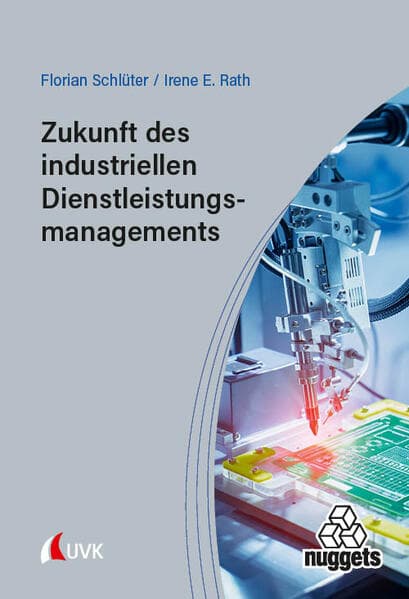 Zukunft des industriellen Dienstleistungsmanagements