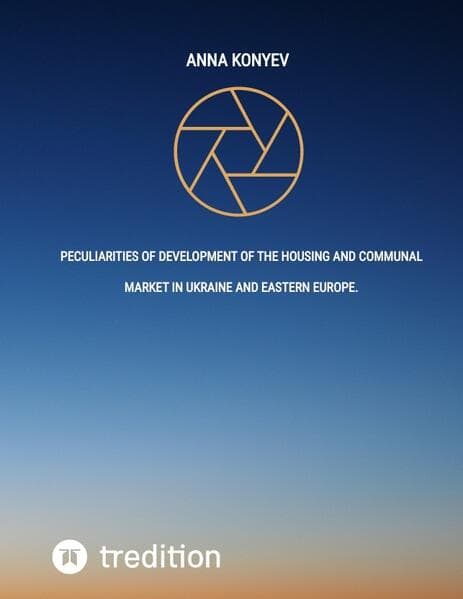 Peculiarities of development of the housing and communal market in Ukraine and Eastern Europe