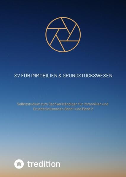 Sachverständige für Immobilien & Grundstückswesen Band 1 und Band 2