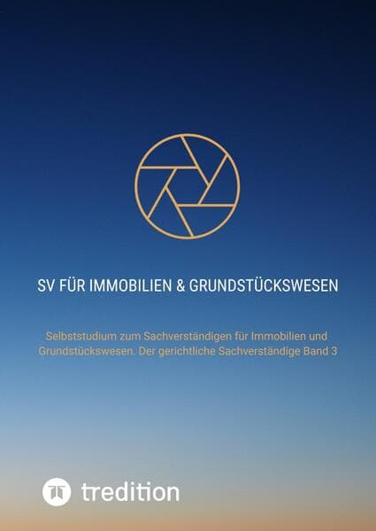 SV für Immobilien & Grundstückswesen Band 3