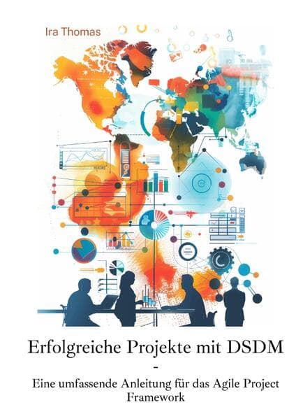 Erfolgreiche Projekte mit DSDM