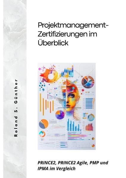 Projektmanagement- Zertifizierungen im Überblick