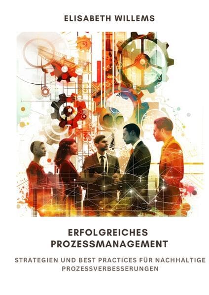 Erfolgreiches Prozessmanagement