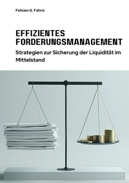 Effizientes Forderungsmanagement