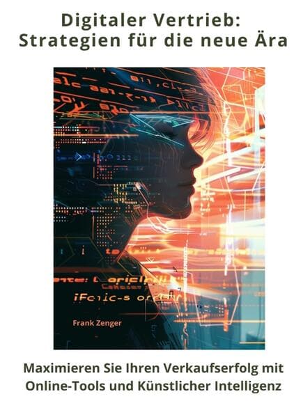 Digitaler Vertrieb: Strategien für die neue Ära