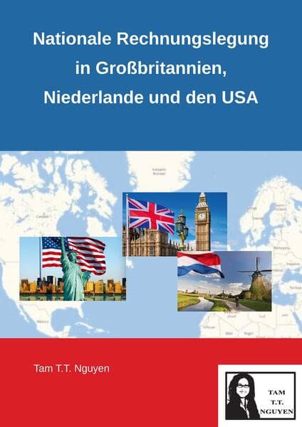 Nationale Rechnungslegung in Großbritannien, Niederlande und den USA