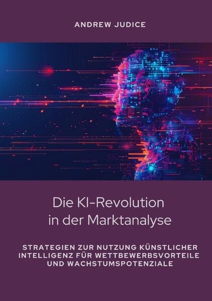 Die KI-Revolution in der Marktanalyse