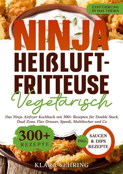 Ninja Heißluftfritteuse Vegetarisch