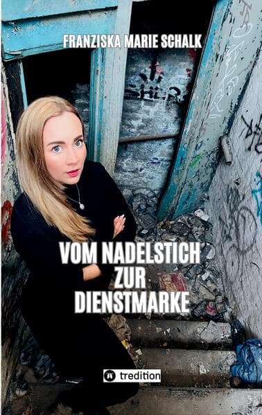 Vom Nadelstich zur Dienstmarke