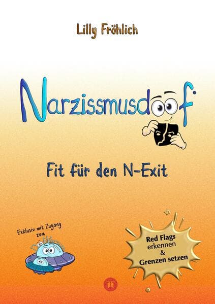 Narzissmusdoof - der doofe Ratgeber, um Red Flags zu erkennen, Gaslighting zu entlarven, frei zu werden