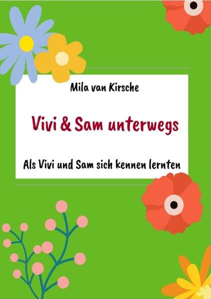 Vivi und Sam unterwegs