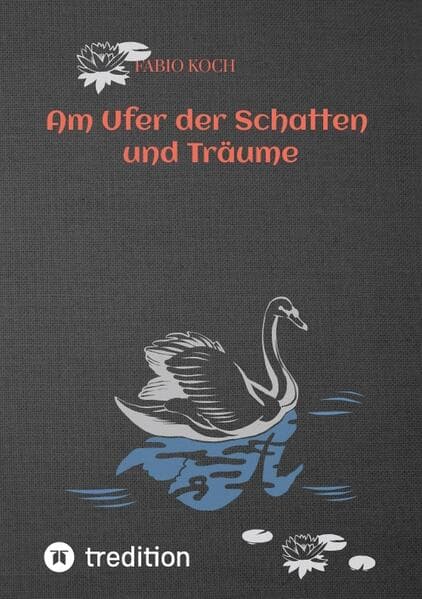 Am Ufer der Schatten und Träume