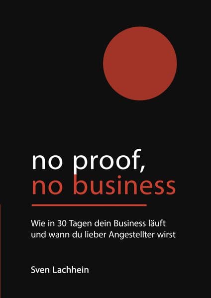 No Proof, No Business
