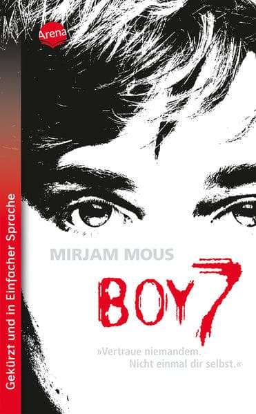 Boy 7. Vertraue niemandem. Nicht einmal dir selbst