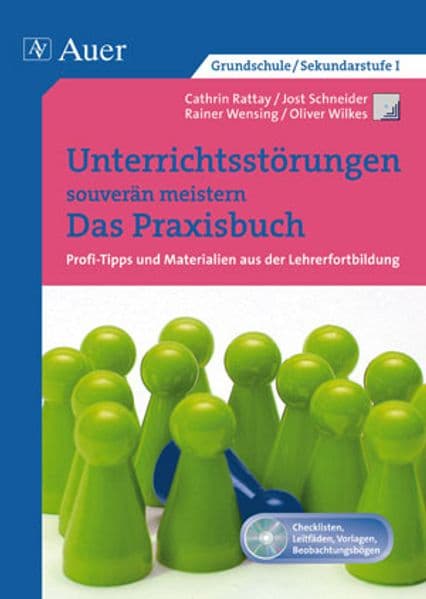Unterrichtsstörungen souverän meistern. Das Praxisbuch