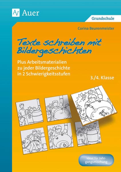 Texte schreiben mit Bildergeschichten 3.-4. Klasse