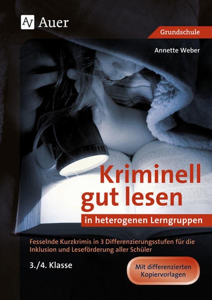 Kriminell gut lesen in heterogenen Lerngruppen 3-4