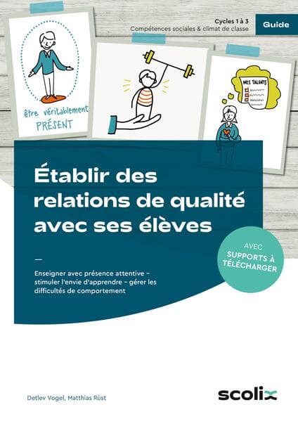 Établir des relations de qualité avec ses élèves