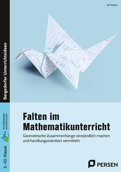 Falten im Mathematikunterricht - Sekundarstufe I