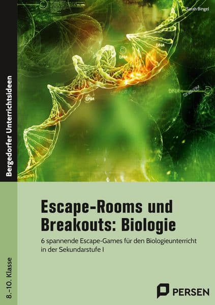 Escape-Rooms und Breakouts: Biologie 8.-10. Klasse