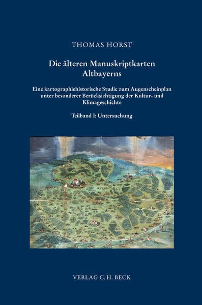 Die älteren Manuskriptkarten Altbayerns