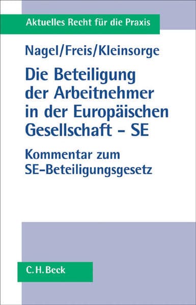 Die Beteiligung der Arbeitnehmer in der Europäischen Gesellschaft - SE