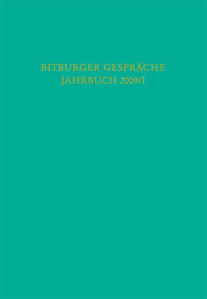 Bitburger Gespräche Jahrbuch 2009/I