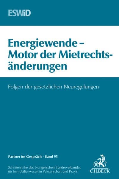 Energiewende - Motor der Mietrechtsänderung