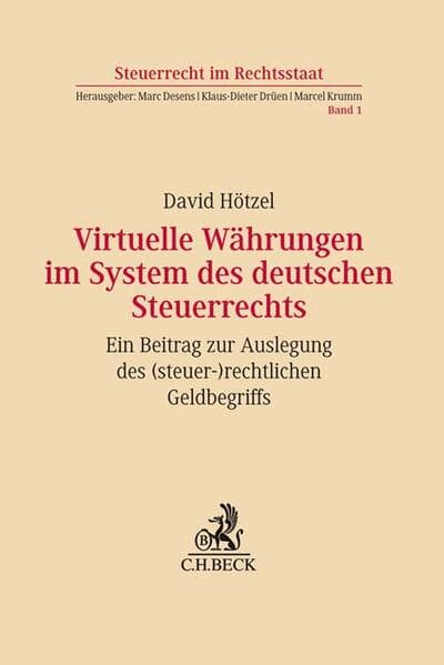 Virtuelle Währungen im System des deutschen Steuerrechts