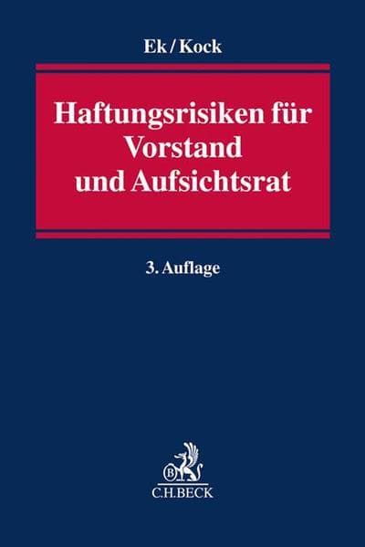 Haftungsrisiken für Vorstand und Aufsichtsrat