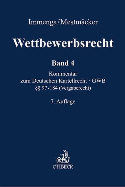 Wettbewerbsrecht Band 4: Vergaberecht. Kommentar zum Europäischen und Deutschen Kartellrecht