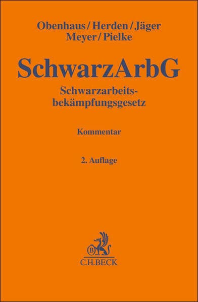 Gelbe Erläuterungsbücher / Schwarzarbeitsbekämpfungsgesetz. SchwarzArbG