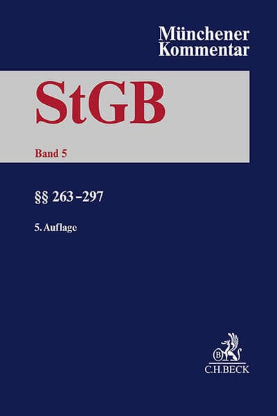 Münchener Kommentar zum Strafgesetzbuch Bd. 5: §§ 263-297