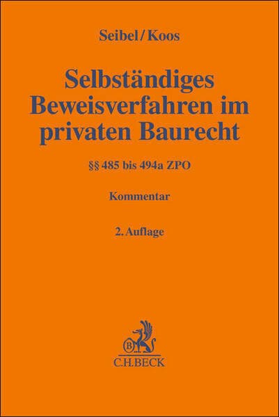 Selbständiges Beweisverfahren im privaten Baurecht