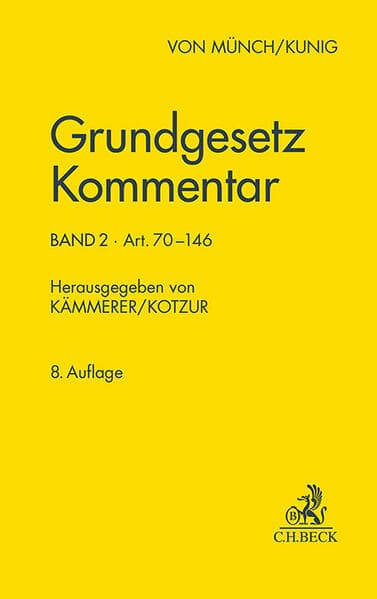 Grundgesetz-Kommentar Band 2: Art. 70 bis 146