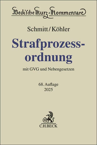Beck'sche Kurz-Kommentare / Strafprozessordnung. StPO