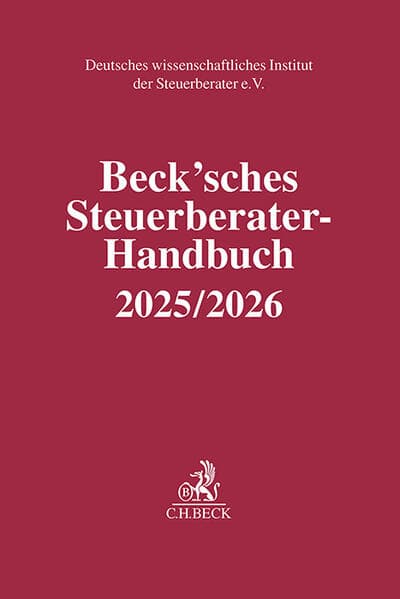 Schriften des Deutschen wissenschaftlichen Instituts der Steuerberater e.V. / Beck'sches Steuerberater-Handbuch 2025/2026