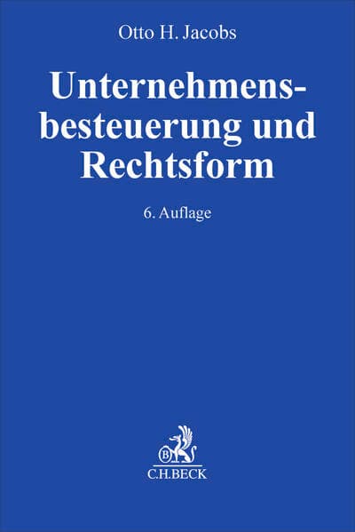 Unternehmensbesteuerung und Rechtsform