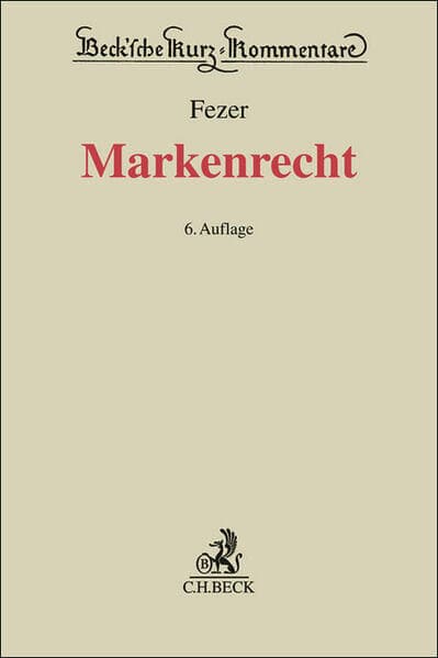 Beck'sche Kurz-Kommentare / Markenrecht