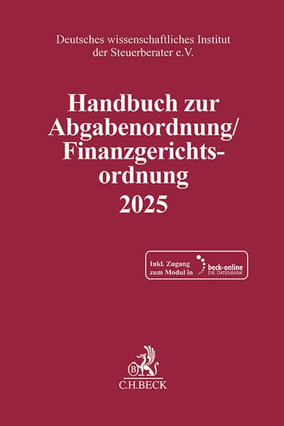 Schriften des Deutschen wissenschaftlichen Instituts der Steuerberater e.V. / Handbuch zur Abgabenordnung / Finanzgerichtsordnung 2025. AO / FGO 2025