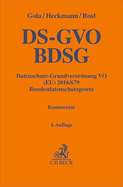 Datenschutz-Grundverordnung VO (EU) 2016/679, Bundesdatenschutzgesetz. DS-GVO / BDSG