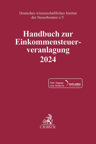 Schriften des Deutschen wissenschaftlichen Instituts der Steuerberater e.V. / Handbuch zur Einkommensteuerveranlagung 2024. ESt 2024