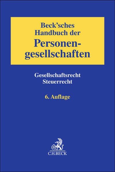 Beck'sches Handbuch der Personengesellschaften