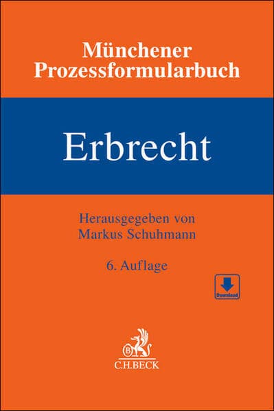 Münchener Prozessformularbuch Bd. 4: Erbrecht
