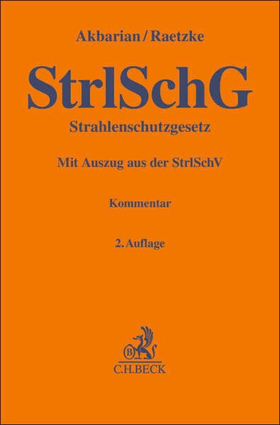 Gelbe Erläuterungsbücher / Strahlenschutzgesetz. StrlSchG