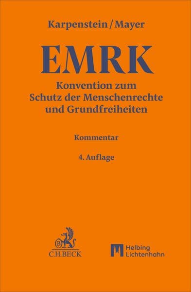 Konvention zum Schutz der Menschenrechte und Grundfreiheiten. EMRK